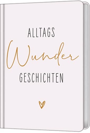 Nieswiodek-Martin, Ellen (Hrsg.). AlltagsWunderGeschichten. Gerth Medien GmbH, 2021.