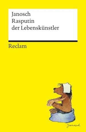Janosch. Rasputin der Lebenskünstler - Janosch - humoristischer Blick in die menschliche Natur; Geschichtensammlung - 14398. Reclam Philipp Jun., 2024.