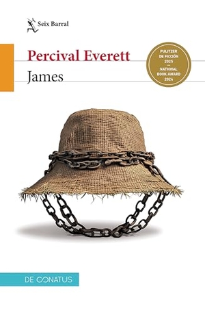 Everett, Percival. James. Premio Pulitzer de Ficción 2025. National Book Award 2024 / James (a Novel). Planeta Publishing Corp, 2025.
