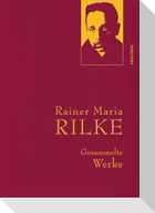 Rainer Maria Rilke - Gesammelte Werke