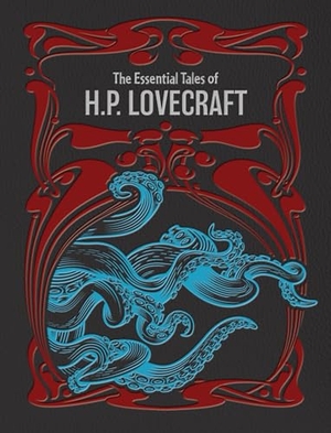 Lovecraft, H. P.. The Essential Tales of H.P. Lovecraft. Quarto, 2025.