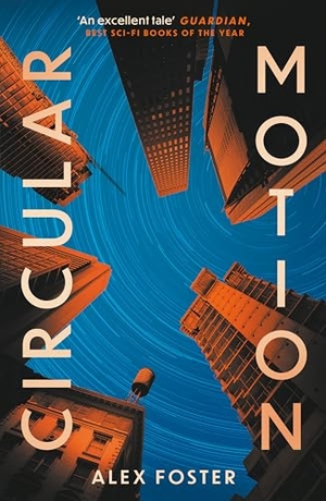 Foster, Alex. Circular Motion. Atlantic Books, 2026.