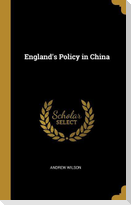 England's Policy in China