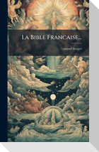 La Bible Francaise...