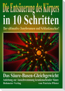 Die Entsäuerung des Köpers in 10 Schritten
