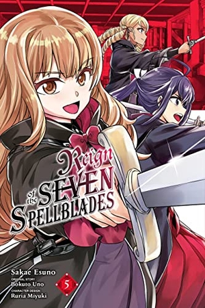 Cunningham, Andrew / Uno, Bokuto et al. Reign of the Seven Spellblades, Vol. 5 (manga). Little, Brown & Company, 2023.