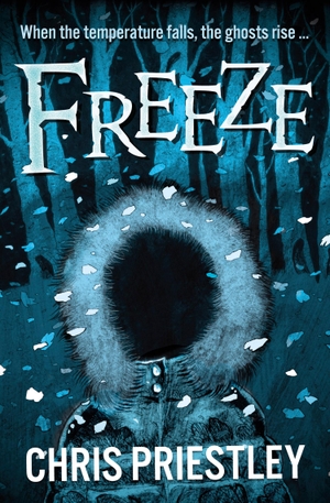 Priestley, Chris. Freeze. HarperCollins Publishers, 2021.