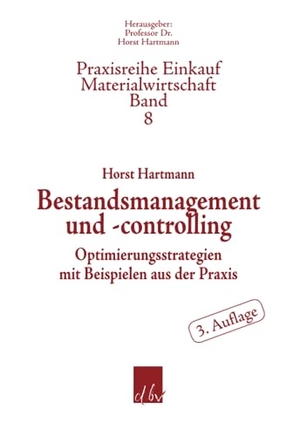 Hartmann, Horst. Bestandsmanagement und -controlling. - Optimierungsstrategien mit Beispielen aus der Praxis.. Duncker & Humblot, 2017.