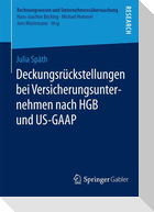 Deckungsrückstellungen bei Versicherungsunternehmen nach HGB und US-GAAP