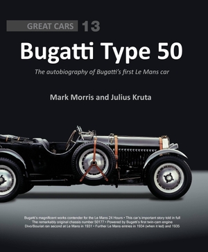 Kruta, Julius / Mark Morris. Bugatti Type 50 - The autobiography of Bugatti's first Le Mans car. Porter Press International, 2019.