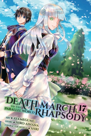 Ainana, Hiro. Death March to the Parallel World Rhapsody, Vol. 17 (Manga). Yen Press, 2025.