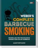 Weber's Complete BBQ Smoking