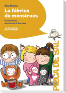 La fábrica de monstruos