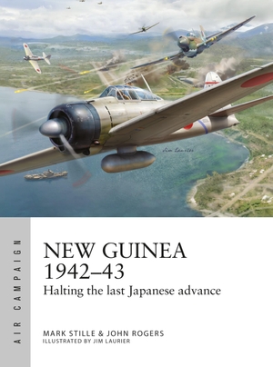 Stille, Mark / John Rogers. New Guinea 1942-43 - Halting the Last Japanese Advance. Bloomsbury USA, 2025.