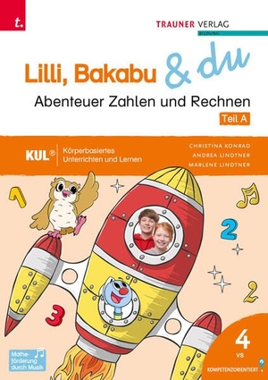 Lindtner, Andrea / Lindtner, Marlene et al. Lilli, Bakabu & du - Abenteuer Zahlen und Rechnen 4 (2 Bände). Trauner Verlag, 2026.