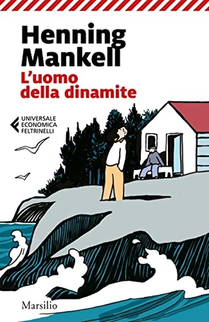 Mankell, Henning. L' uomo della dinamite. Marsilio, 2023.