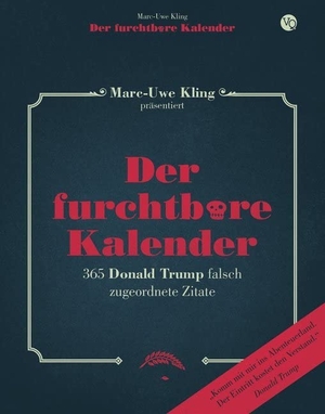Kling, Marc-Uwe. Der furchtbare Kalender. Voland & Quist, 2016.