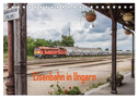Eisenbahn in Ungarn (Tischkalender 2024 DIN A5 quer), CALVENDO Monatskalender