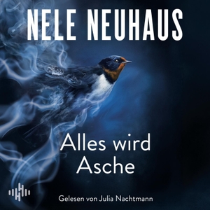 Neuhaus, Nele. Alles wird Asche (Ein Bodenstein-Kirchhoff-Krimi 12) (Ein Bodenstein-Kirchhoff-Krimi 12) - Kriminalroman: 11 CDs | Der neue Bestseller der Krimi-Königin. Hörbuch Hamburg, 2026.