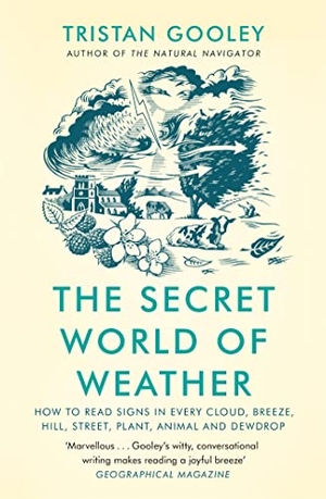 Gooley, Tristan. The Secret World of Weather - A must-have for all nature lovers - perfect reading for your summer adventures. Yen Press, 2022.