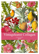 Vintagekunst Collagen (Wandkalender 2025 DIN A3 hoch), CALVENDO Monatskalender