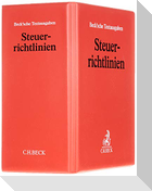 Steuerrichtlinien (ohne Fortsetzungsnotierung). Inkl. 199. Ergänzungslieferung