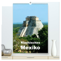 Klassisches Mexiko (hochwertiger Premium Wandkalender 2025 DIN A2 hoch), Kunstdruck in Hochglanz