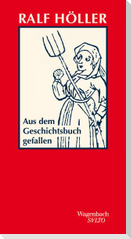 Aus dem Geschichtsbuch gefallen