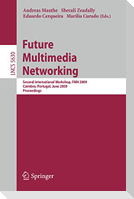 Future Multimedia Networking