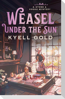 Weasel Under the Sun