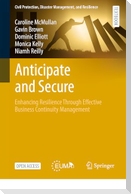 Anticipate and Secure
