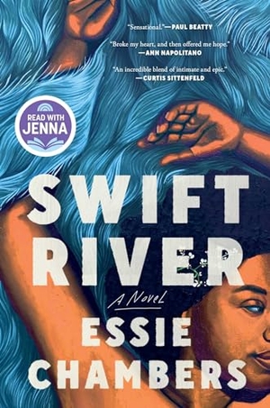 Chambers, Essie. Swift River - A Read with Jenna Pick. Simon & Schuster, 2024.