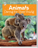 Animals Caring for Their Young