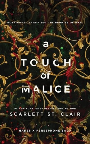 St. Clair, Scarlett. A Touch of Malice - A Dark and Enthralling Reimagining of the Hades and Persephone Myth. Sourcebooks LLC, 2021.