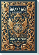Swann's Way, In Search of Lost Time (Collector's Edition) (Laminated Hardback with Jacket)
