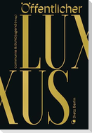 Öffentlicher Luxus