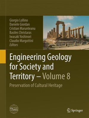 Lollino, Giorgio / Daniele Giordan et al (Hrsg.). Engineering Geology for Society and Territory - Volume 8 - Preservation of Cultural Heritage. Springer International Publishing, 2015.