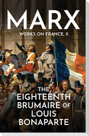 The Eighteenth Brumaire of Louis Bonaparte