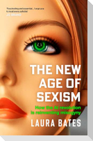 The New Age of Sexism