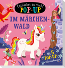 Im Märchenwald - Entdeckst du mich? Pop-up-Buch - Pappbilderbuch mit bunten Pop-ups und lustigen Reimen