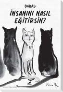 Insanini Nasil Egitirsin