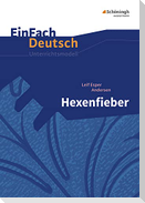 Hexenfieber: Klassen 5 - 7. EinFach Deutsch Unterrichtsmodelle