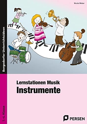 Weber, Nicole. Lernstationen Musik: Instrumente - 1. bis 4. Klasse. Persen Verlag i.d. AAP, 2026.