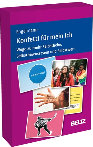 Engelmann, Bea. Konfetti für mein Ich - Wege zu mehr Selbstliebe, Selbstbewusstsein und Selbstwert. Kartenset mit 60 Übungen für die therapeutische und pädagogische Arbeit mit Jugendlichen. Beltz Verlagsgruppe, 2026.