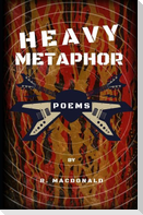 Heavy Metaphor: Poems