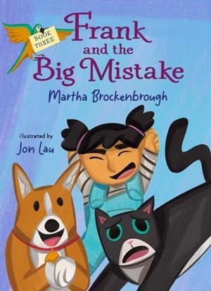 Brockenbrough, Martha. Frank and the Big Mistake - Book 3. Levine Querido, 2024.