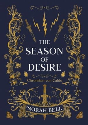 Bell, Norah. The Season of Desire - Dem Sturm so gleich. via tolino media, 2024.