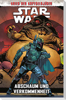 Star Wars Comics: Krieg der Kopfgeldjäger II - Abschaum und Verkommenheit