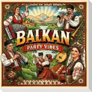 Balkan Party Vibes