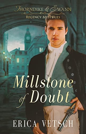 Vetsch, Erica. Millstone of Doubt. Kregel Publications, 2022.